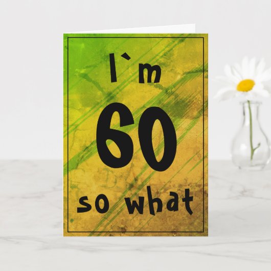 60 dus wat Funny Green 60th Birthday Abstracte Kaart (Kleine Plant)