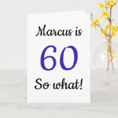 60 dus wat Funny Quote 60th Birthday Card Kaart (Gele Bloem)