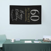 60 Dus wat grappige citaat zwart elegant 60th Birt Spandoek (Beurs)