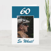 60 dus wat Grappige Positieve 60ste Verjaardag Fot Kaart (Voorkant)