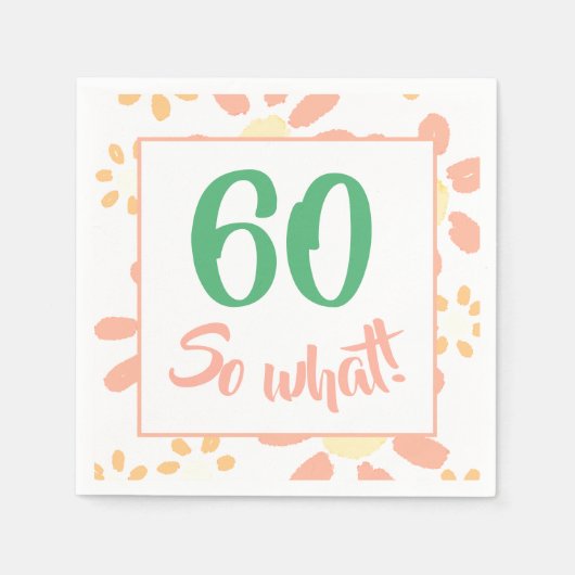 60 Dus wat Humor Flower Waterverf 60ste Verjaardag Servet (Voorkant)
