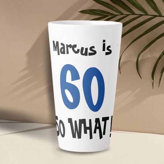 60 Dus wat Leuke Positieve Typografie 60ste Verjaa Latte Mok