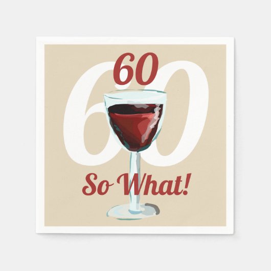 60 Dus wat Motivatie Rode Wijn 60e Verjaardag Servet (Voorkant)
