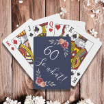 60 dus welke Waterverf Rozen Floral 60th Birthday Pokerkaarten<br><div class="desc">Positief 60,  dus welke Waterverf Rozen Floral 60th Birthday-speelkaarten. Motivatie en positief geschenk voor een vrouw. Het ontwerp bevat een positief en grappig citaat 60,  wat in moderne typografie en mooie rode waterverf rozen en draden. Geweldig cadeau voor een vrouw die haar 60ste verjaardag viert.</div>