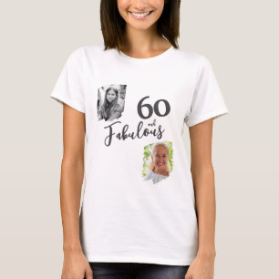 60 en Fabulous 2 foto 60e verjaardag T-shirt