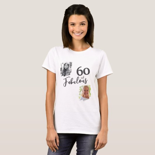 60 en Fabulous 2 foto 60e verjaardag T-shirt (Voorkant volledig)