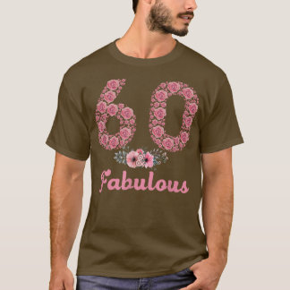 60 en Fabulous 60 jaar oud 60th Birthday Gentle St T-shirt