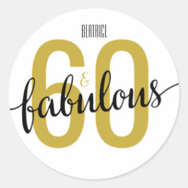 60 en Fabulous 60th Birthday Ronde Sticker