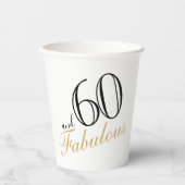 60 en Fabulous Elegant White Script Birthday Papieren Bekers (Voorkant)