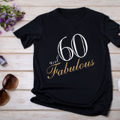 60 en Fabulous Elegant White Script Birthday T-shirt