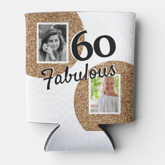60 en Fabulous Gold Glitter 2 Foto 60e verjaardag Blikjeskoeler (Voorkant)