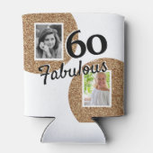 60 en Fabulous Gold Glitter 2 Foto 60e verjaardag Blikjeskoeler (Achterkant)