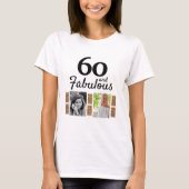 60 en Fabulous Gold Glitter 2 Foto 60e verjaardag T-shirt (Voorkant)
