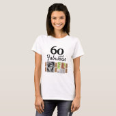 60 en Fabulous Gold Glitter 2 Foto 60e verjaardag T-shirt (Voorkant volledig)