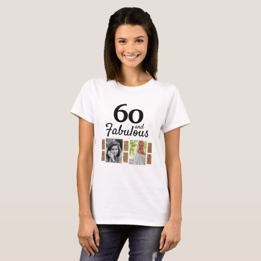 60 en Fabulous Gold Glitter 2 Foto 60e verjaardag T-shirt (Voorkant volledig)