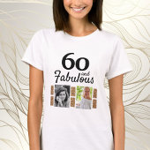 60 en Fabulous Gold Glitter 2 Foto 60e verjaardag T-shirt