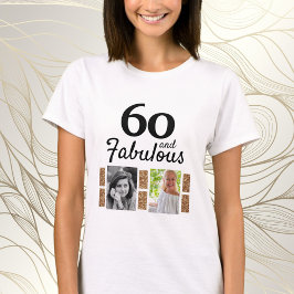 60 en Fabulous Gold Glitter 2 Foto 60e verjaardag T-shirt