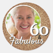 60 en Fabulous Gold Glitter 60th Birthday Foto Ronde Sticker (Voorkant)