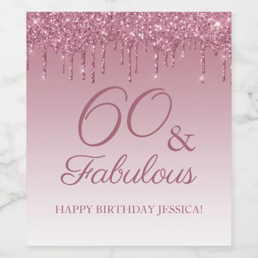 60 en Fabulous Roos Gold Pink Dripping Glitter Wijn Etiket (Enkel label)