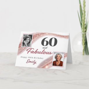 60 en Fabulous Roze Goud Foto 60ste Verjaardag Kaart