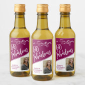 60 en Fabulous Script Photo Magenta 60th Birthday Wijn Etiket (Flessen)