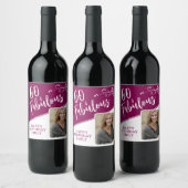 60 en Fabulous Script Photo Magenta 60th Birthday Wijn Etiket (Flessen)