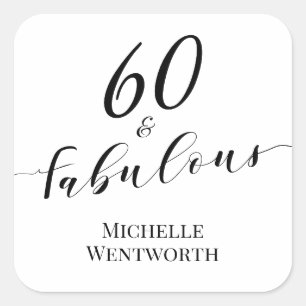 60 en Fabulous Zestigste Verjaardag Elegant Schrif Vierkante Sticker