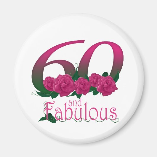 60 en fantastische 60e verjaardag diva roze floraa magneet (Voorkant)