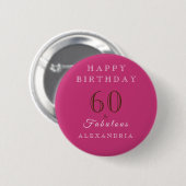 60 en geweldige, roze, elegante verjaardag ronde button 5,7 cm (Voorkant /achterkant)
