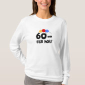60 en nog warm t-shirt (Voorkant)