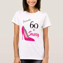 60 en Sassy 60e verjaardag T-shirt