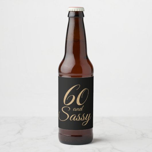 60 en Sassy Black Gold Verjaardag Bier Etiket (Voorkant)