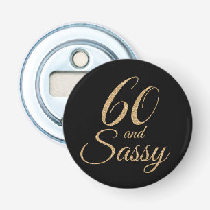 60 en Sassy Black Goud Glitter 60ste Verjaardag Ca Button Flesopener