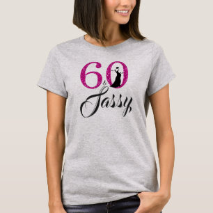 60 en Sassy Pink Birthday Gift T-shirt