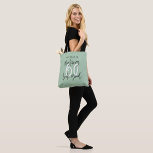 60 er goed uit laten zien tote bag