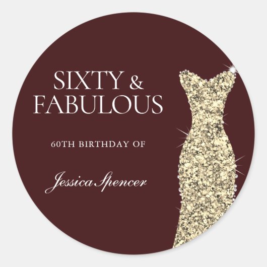 60 & Fabulous 60th Birthday Party Gold Dress Ronde Sticker (Voorkant)