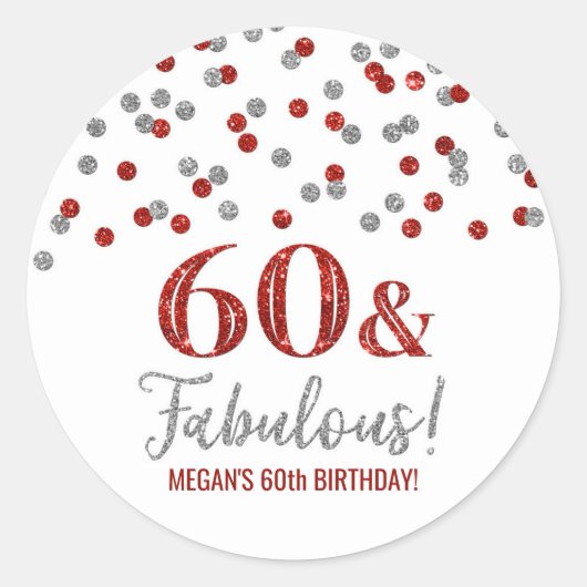60 & Fabulous Birthday Red Silver Confetti Ronde Sticker (Voorkant)