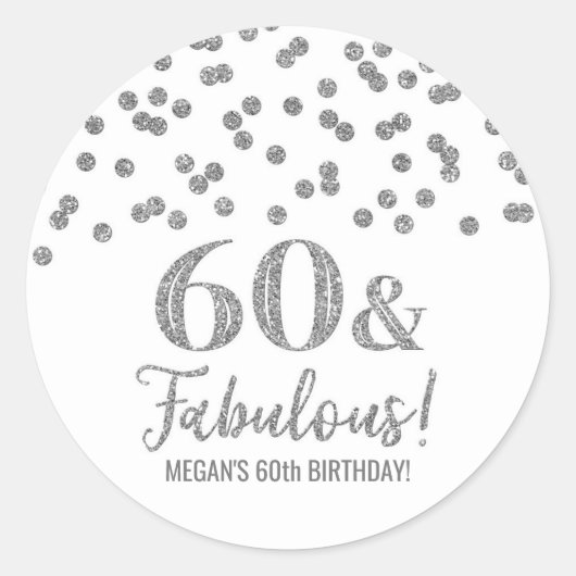 60 & Fabulous Birthday Silver Confetti Ronde Sticker (Voorkant)