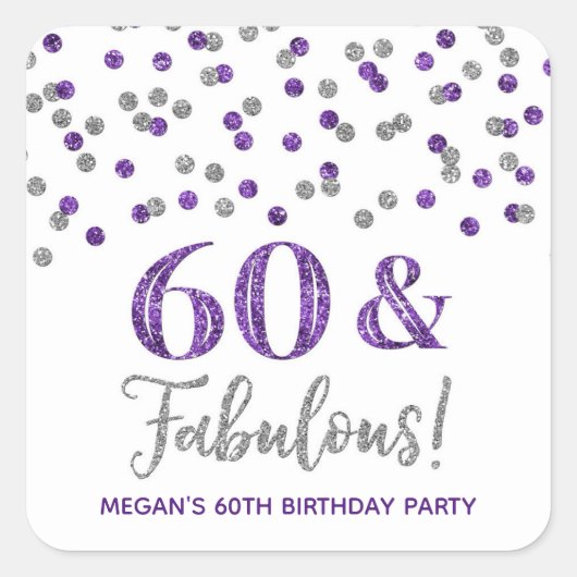 60 & Fabulous Birthday Silver Paarse Confetti Vierkante Sticker (Voorkant)