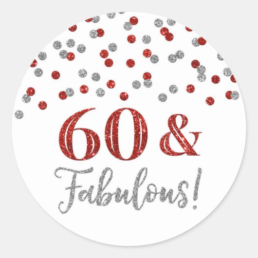60 & Fabulous Birthday Silver Red Confetti Ronde Sticker (Voorkant)