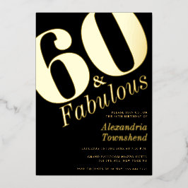 60 & Fabulous Bold Gold 60th Birthday Invitation Folie Uitnodiging