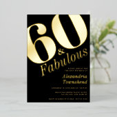 60 & Fabulous Bold Gold 60th Birthday Invitation Folie Uitnodiging (Staand Voorkant)