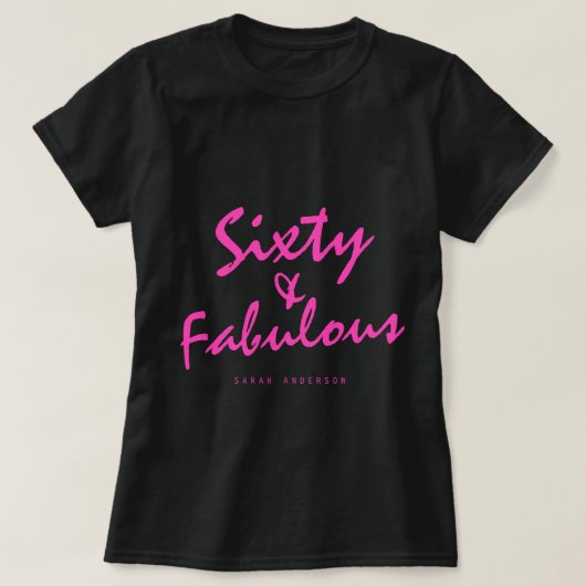 60 Fabulous Neon Roze Naam 60e Verjaardagscadeau T-shirt (Design voorkant)