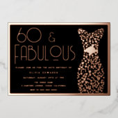 60 & Fabulous! Rose Gold & Black 60th Birthday  Folie Uitnodiging (Voorkant)