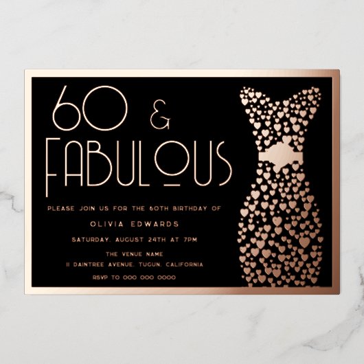 60 & Fabulous! Rose Gold & Black 60th Birthday  Folie Uitnodiging (Voorkant)