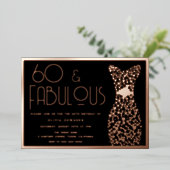 60 & Fabulous! Rose Gold & Black 60th Birthday  Folie Uitnodiging (Staand Voorkant)