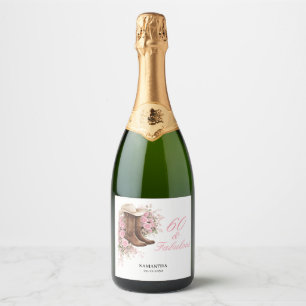 60 & Fabulous Roze Western Bloemen 60e Verjaardag Sparkling Wijnetiket
