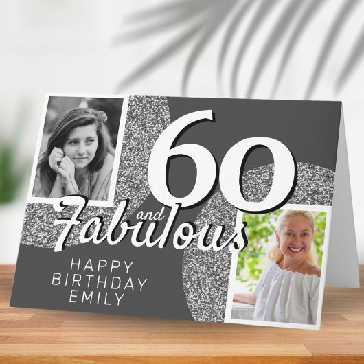 60 & Fabulous Silver Glitter 2 Foto 60th Birthday Kaart