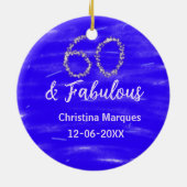 60 & Fabulous Verjaardag Blauw Zilver Naam toevoeg Keramisch Ornament (Achterkant)