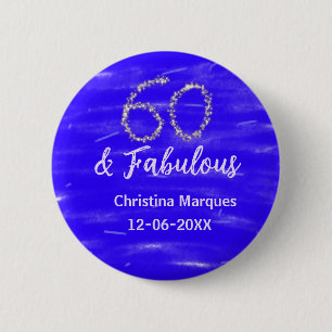 60 & Fabulous Verjaardag Blauw Zilver Naam toevoeg Ronde Button 5,7 Cm